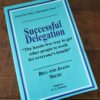 photo showing the cover of the Successful Delegation book by Truby Achievements