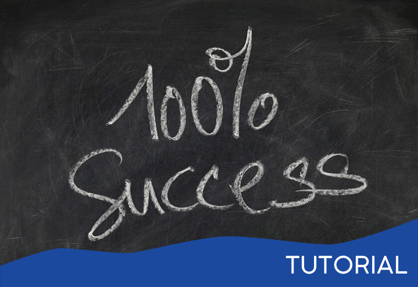 chalk board with words 100% success - featured image for a Mindset of Success related tutorial from Truby Achievements