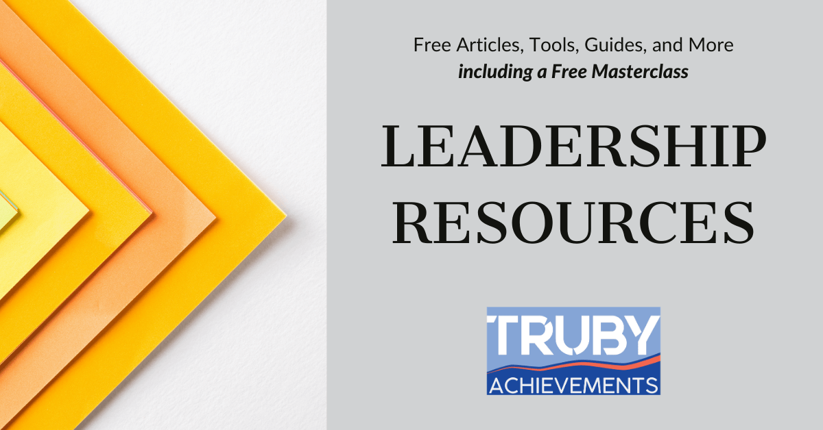 Free Leadership Resources from Truby Achievements