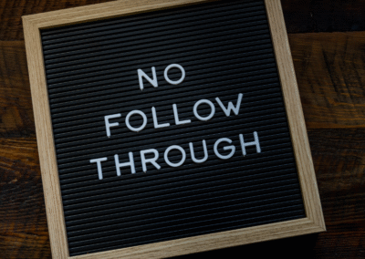 Four Reasons for Lack of Follow-Through (Truby Tip)